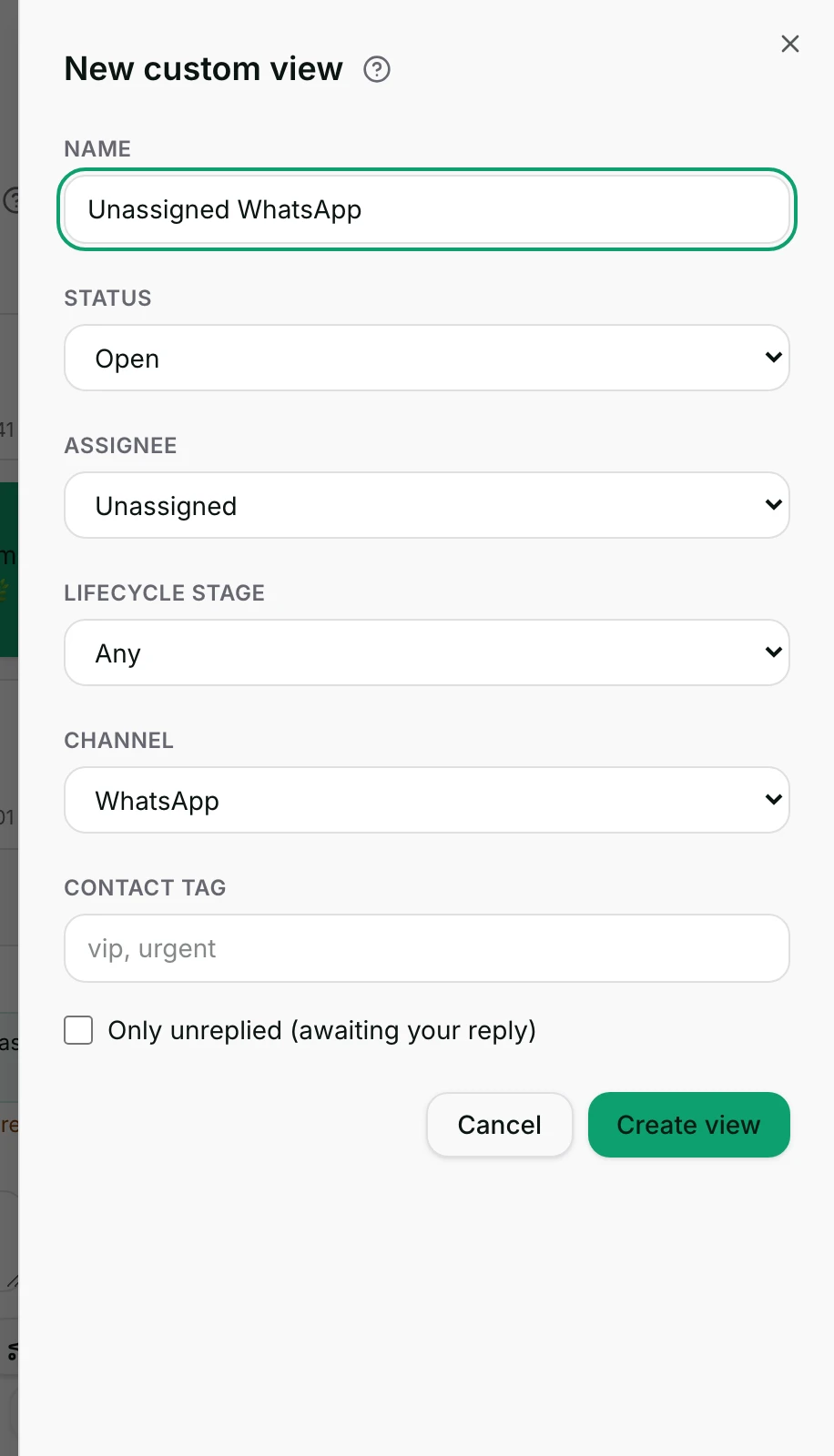 The new custom view panel: Name, Status, Assignee, Lifecycle stage, Channel and Contact Tag.
