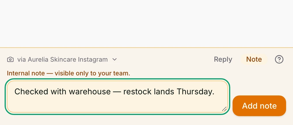 Note picked instead of Reply, with a team-only remark typed into the note box.